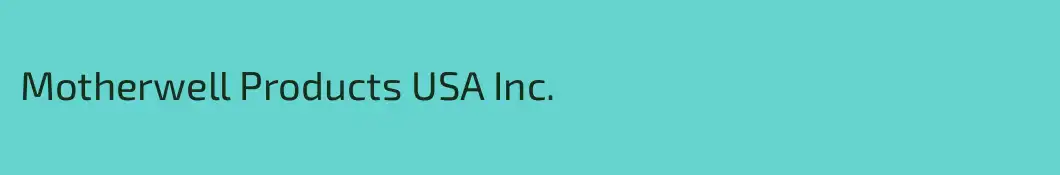 Motherwell Products USA Inc.